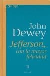 JEFFERSON, CON LA MAYOR FELICIDAD | 9789500394789 | DEWEY, JOHN