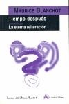 TIEMPO DESPUES, LA ETERNA REITERACION | 9788495897084 | BLANCHOT, MAURICE