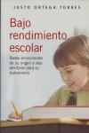 BAJO RENDIMIENTO ESCOLAR | 9788481986389 | ORTEGA TORRES, JUSTO