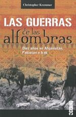 GUERRAS DE LAS ALFOMBRAS, LAS | 9788449426902 | KREMMER, CHRISTOPHER