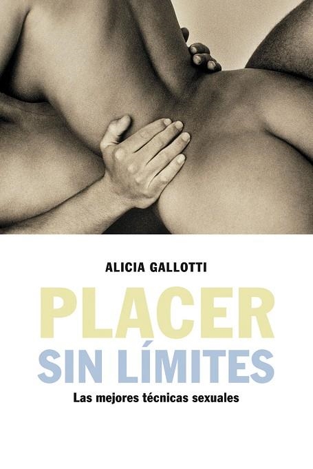 PLACER SIN LIMITES | 9788427025639 | GALLOTTI, ALICIA