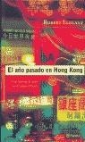 AÑO PASADO EN HONG KONG, EL | 9788408034520 | ELEGANT, ROBERT