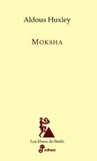 MOKSHA | 9788435027199 | HUXLEY,ALDOUS