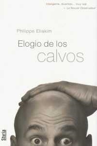 ELOGIO DE LOS CALVOS | 9788496626409 | ELIAKIM,PHILIPPE