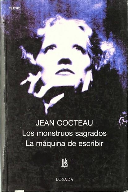 MONSTRUOS SAGRADOS/MAQUINA D-399 | 9789500306348 | COCTEAU, JEAN