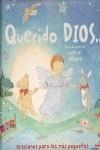 QUERIDO DIOS : ORACIONES PARA LOS MAS PEQUEÑOS | 9788428528399 | GURNEY, STELLA