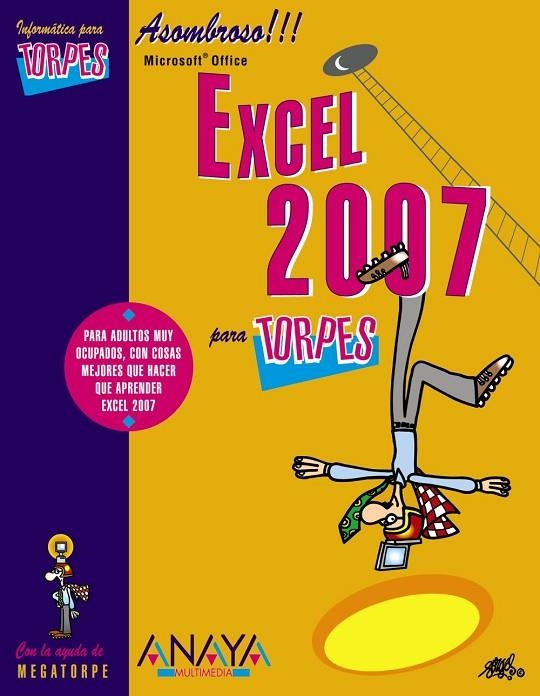 EXCEL 2007 PARA TORPES | 9788441521568 | MARTOS RUBIO, ANA