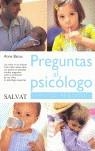 PREGUNTAS AL PSICOLOGO. ESPECIAL PEQUEÑOS | 9788434575882 | BACUS, ANNE