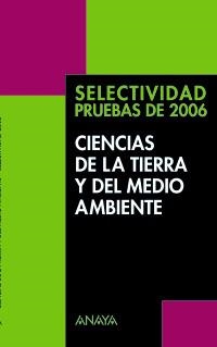 CIENCIAS DE LA TIERRA Y DEL MEDIO AMBIENTE SELECTIVIDAD | 9788466762304 | JIMENO DIESTRO, GASPAR