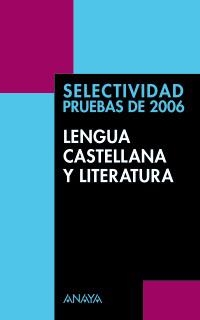 LENGUA CASTELLANA Y LITERATURA SELECTIVIDAD | 9788466762205 | YAGÜE OLMOS, LOURDES