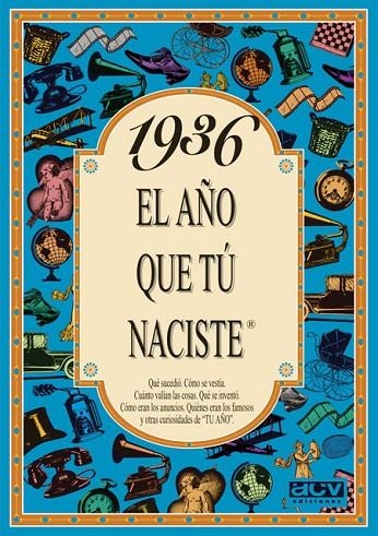 EL AÑO EN QUE TU NACISTE 1936 | 9788488907738 | COLLADO BASCOMPTE, ROSA