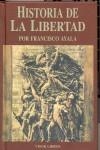 HISTORIA DE LA LIBERTAD | 9788475227283 | AYALA, FRANCISCO