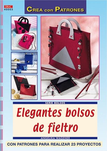 ELEGANTES BOLSOS DE FIELTRO | 9788496777217 | WAGENER, ANGELIKA