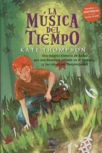 MUSICA DEL TIEMPO, LA | 9788496544970 | THOMPSON, KATE