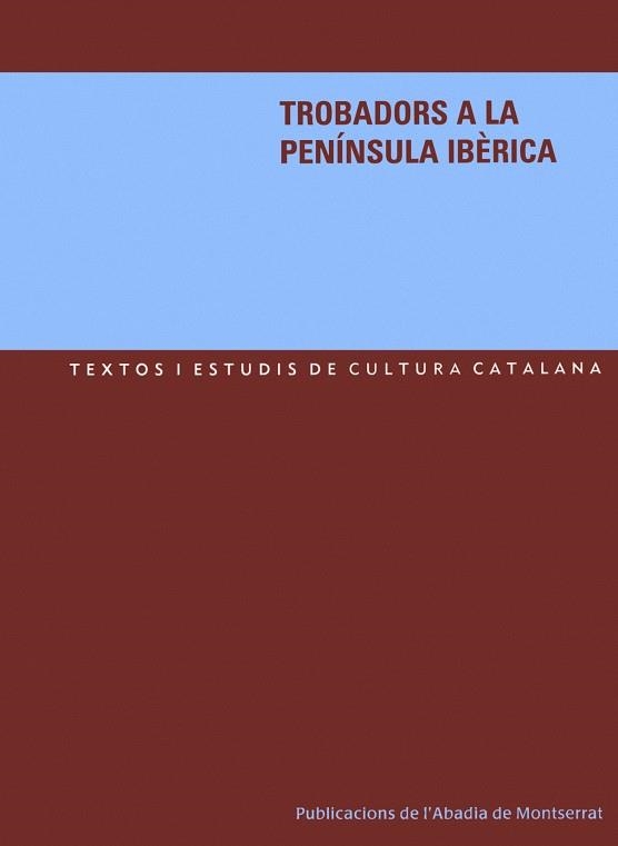 TROBADORS A LA PENINSULA IBERICA | 9788484158535 | DIVERSOS