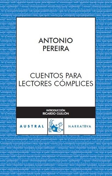 CUENTOS PARA LECTORES COMPLICES | 9788467023541 | PEREIRA, ANTONIO