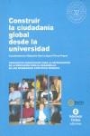 CONSTRUIR LA CIUDADANIA GLOBAL DESDE LA UNIVERSIDAD | 9788484524489 | BONI ARISTIZABAL, ALEJANDRA / PEREZ FOGUET, AGUSTI