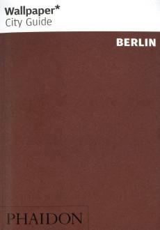 BERLIN WALLPAPER CITY GUIDE | 9780714847184 | VV. AA.