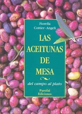 ACEITUNAS DE MESA, LAS | 9788495540119 | COTTIER-ANGELI,FIORELLA