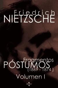 FRAGMENTOS POSTUMOS VOL.1 | 9788430945139 | NIETZSCHE, FRIEDRICH