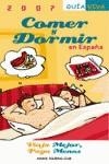 COMER Y DORMIR ESPAÑA (2007) | 9788497764667 | ANAYA TOURING CLUB