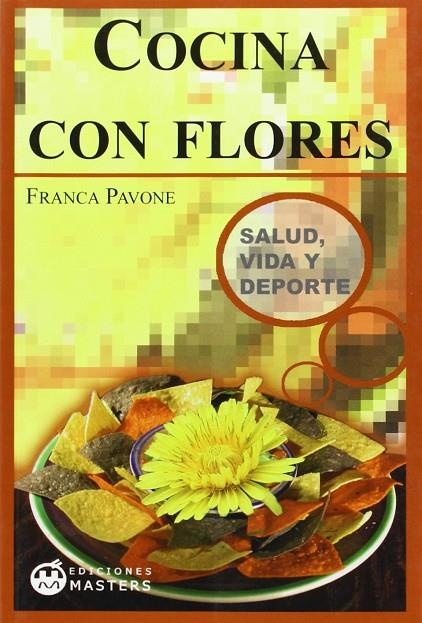 COCINA CON FLORES | 9788496319578 | PAVONE, FRANCA