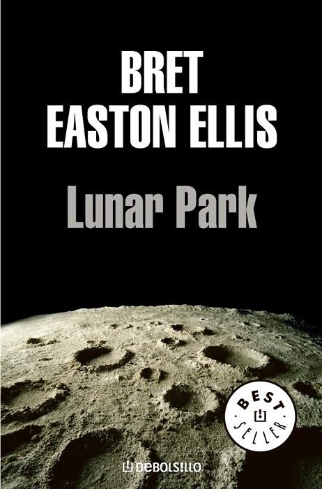 LUNAR PARK | 9788483463024 | EASTON ELLIS, BRET