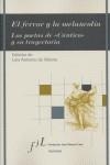 FERVOR Y LA MELANCOLIA, EL LOS POETAS | 9788496824034 | VILLENA, LUIS ANTONIO DE