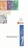 GRAMATICA 1 LENGUA Y LITERATURA CUADERNO | 9788421629963 | SANCHEZ PEREZ, ARSENIO ... [ET AL.]