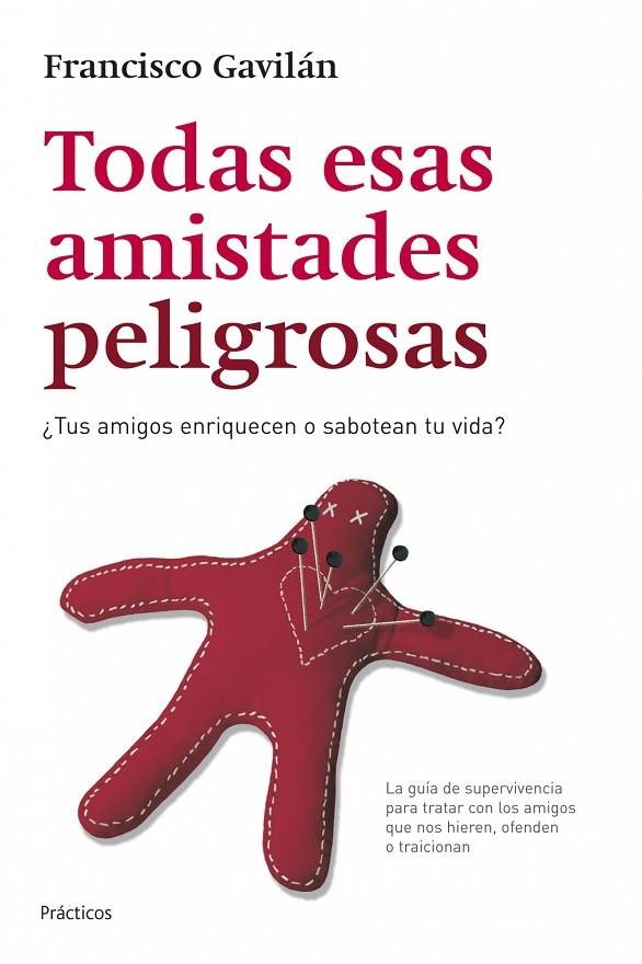 TODAS ESAS AMISTADES PELIGROSAS | 9788408070320 | GAVILÁN, FRANCISCO