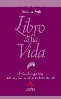 LIBRO DE LA VIDA-TERESA DE JESUS | 9788496107830 | HITOS HURTADO, MARIA DE LOS