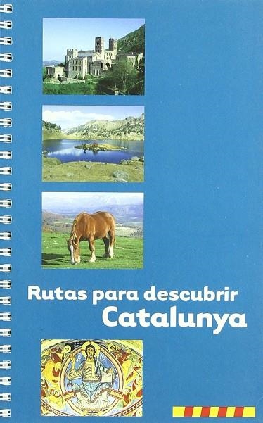 RUTAS PARA DESCUBRIR CATALUNYA | 9788493557003 | MARTÍN ÁLVAREZ, IBON