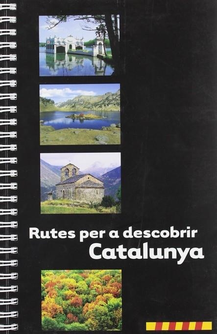 RUTES PER A DESCOBRIR CATALUNYA | 9788493557010 | MARTÍN ÁLVAREZ, IBON