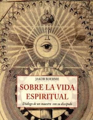 SOBRE LA VIDA ESPIRITUAL | 9788497164016 | BOEHME, JAKOB