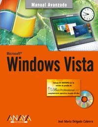 WINDOWS VISTA : MANUAL AVANZADO | 9788441521780 | DELGADO, JOSE MARIA