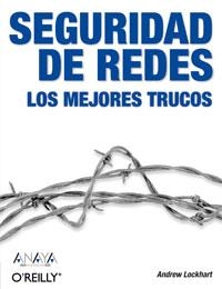 SEGURIDAD DE REDES : LOS MEJORES TRUCOS | 9788441521858 | LOCKHART, ANDREW