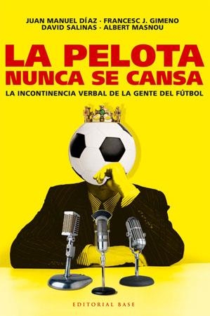 PELOTA NUNCA SE CANSA, LA | 9788485031825 | DIVERSOS