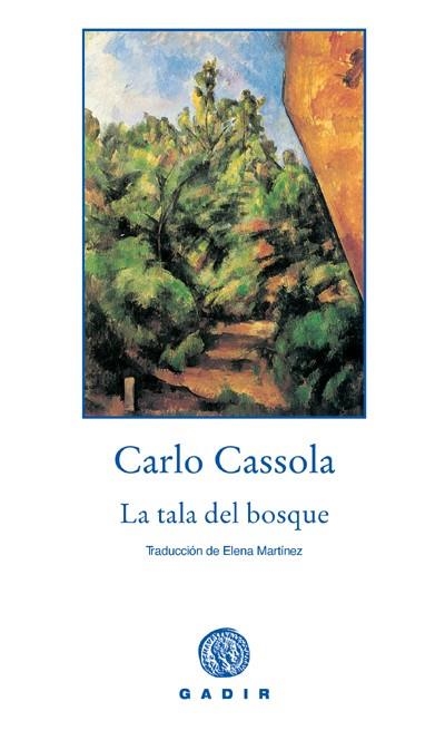 TALA DEL BOSQUE, LA | 9788493538224 | CASSOLA, CARLO