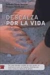 DESCALZA POR LA VIDA | 9788496791138 | GARCIA SERRANO/FERNANDEZ,V