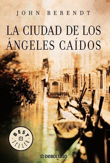 CIUDAD DE LOS ANGELES CAIDOS, LA | 9788483463338 | BERENDT, JOHN