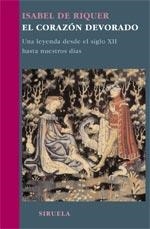 CORAZON DEVORADO, EL | 9788498410853 | RIQUER, ISABEL DE