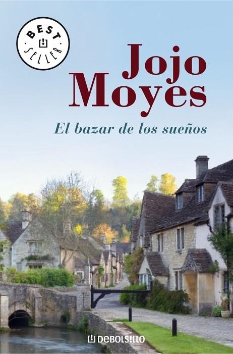 BAZAR DE LOS SUEÑOS, EL | 9788483463321 | MOYES, JOJO