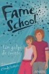 FAME SCHOOL 6 UN GOLPE DE SUERTE | 9788466762694 | JEFFERIES, CINDY