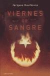 VIERNES DE SANGRE | 9788496647138 | KAUFMANN, JACQUES