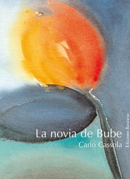 NOVIA DE BUBE, LA | 9788495764560 | CASSOLA, CARLO