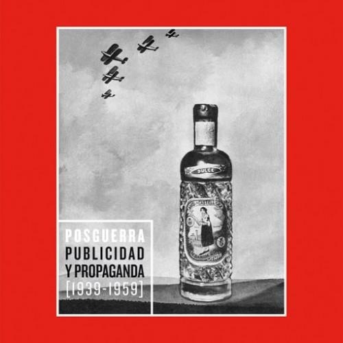 POSGUERRA. PUBLICIDAD Y PROPAGANDA | 9788486418953