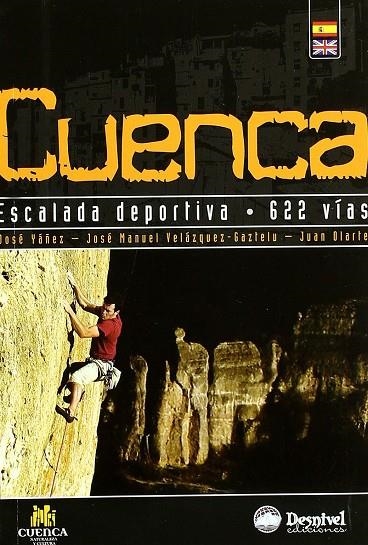 CUENCA ESCALADA DEPORTIVA 622 VIAS | 9788498290813 | YAÑEZ, JOSE I ALTRES