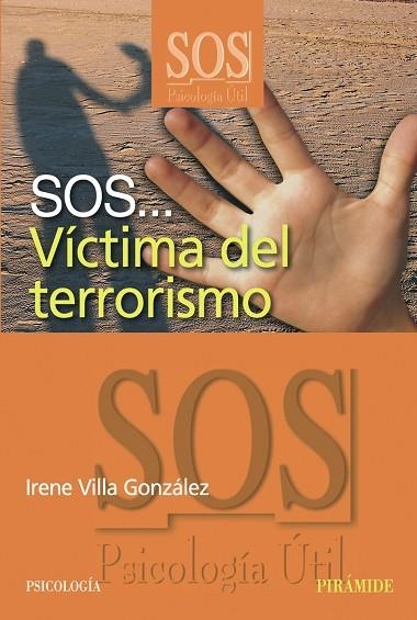 SOS VICTIMAS DEL TERRORISMO | 9788436820935 | VILLA, IRENE