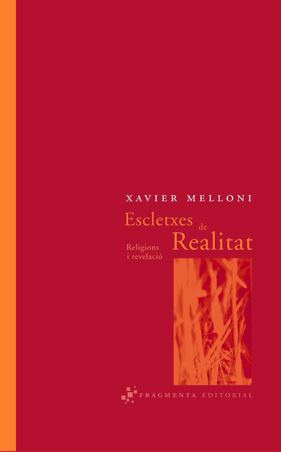 ESCLETXES DE REALITAT : RELIGIONS I REVELACIO | 9788493569501 | MELLONI RIBAS, JAVIER