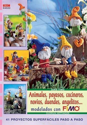 ANIMALES, PAYASOS, COCINEROS, DUENDES... | 9788496777309 | HETTINGER, GUDRUN